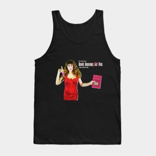 Death Becomes Him Helen Sharp Shirt Tank Top